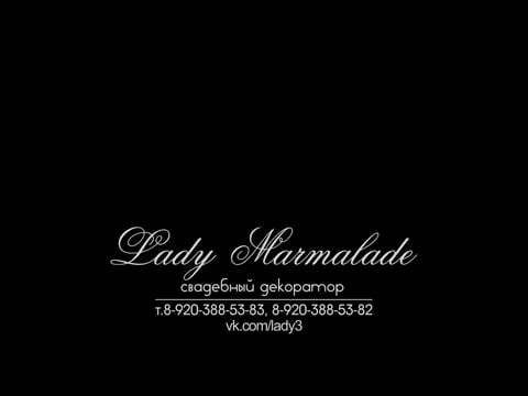 Lady Marmalade | promo