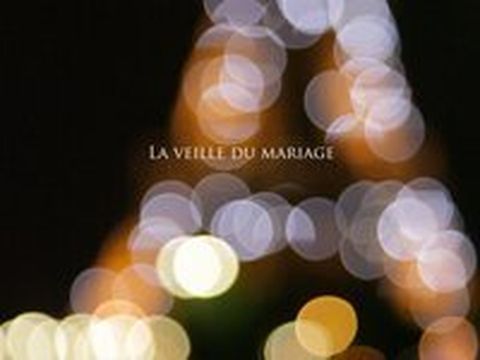 La veille du mariage (Paris)